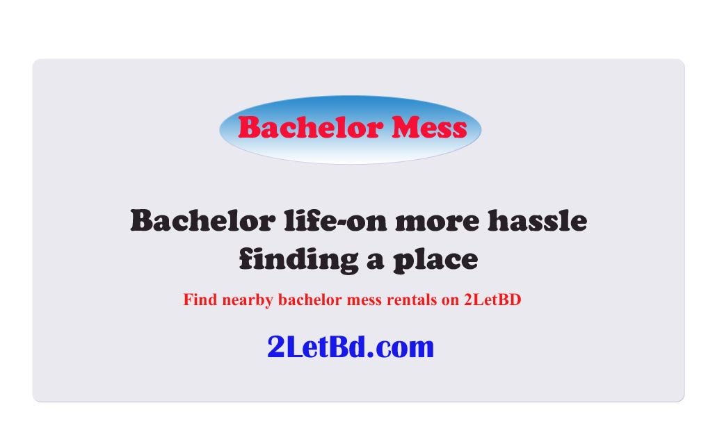 ব্যাচেলর মেস | কলেজপাড়া, রংপুর সদর | ভাড়া: ৳1,000/মাস